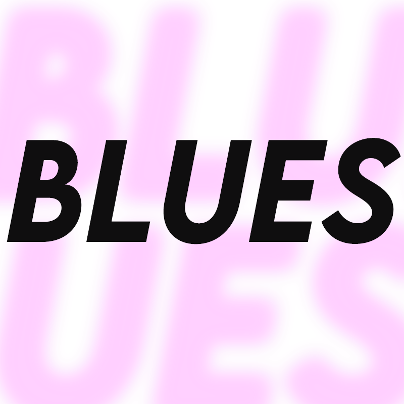 Blues